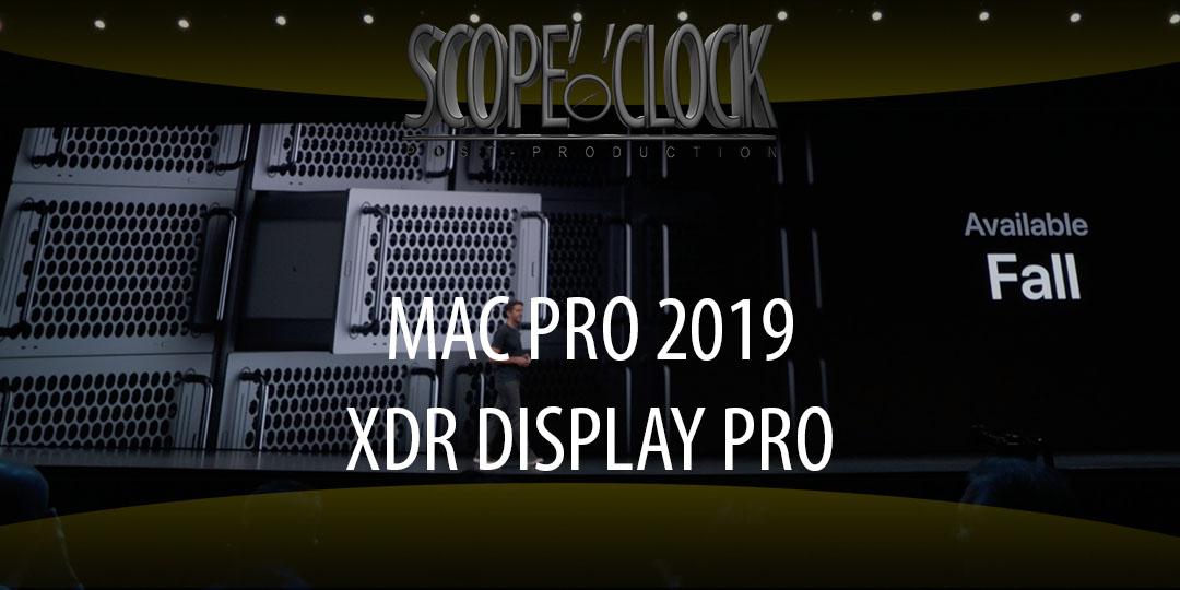Mac Pro 2019 & XDR Display Pro