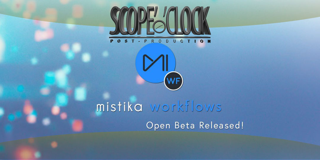Mistika Workflows