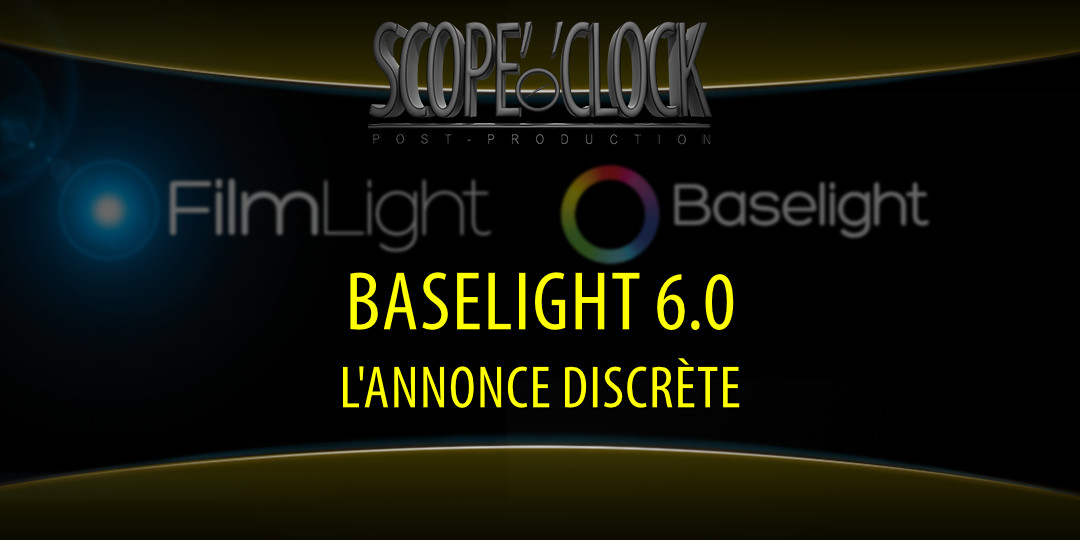 Baselight 6.0